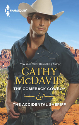 Title details for The Comeback Cowboy & The Accidental Sheriff by Cathy McDavid - Available
